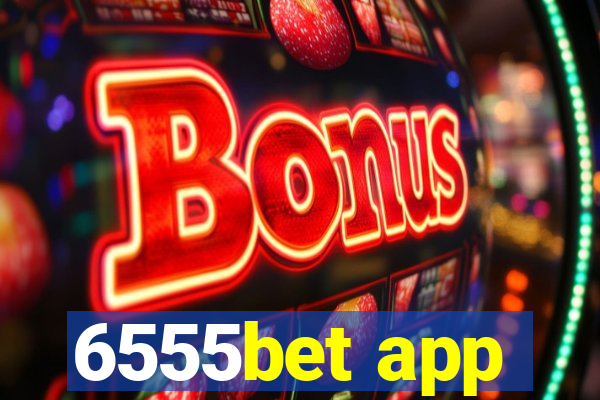 6555bet app